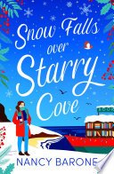 Snow Falls Over Starry Cove, This Christmas 2023 escape to Cornwall with this absolutely heartwarming page-turner!