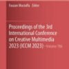 Proceedings of the 3rd International Conference on Creative Multimedia 2023 (ICCM 2023)