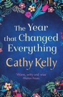 The Year that Changed Everything, A brilliantly uplifting read for 2023 from the #1 bestseller