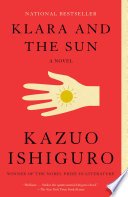 Klara and the Sun, A novel