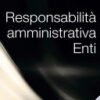 D.Lgs. 231/2001 Responsabilità amministrativa enti, Consolidato 2024