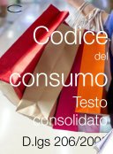 Codice del Consumo, D.Lgs. 206/2005 Consolidato 2024