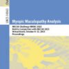 Myopic Maculopathy Analysis, MICCAI Challenge MMAC 2023, Held in Conjunction with MICCAI 2023, Virtual Event, October 8–12, 2023, Proceedings