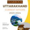 Uttarakhand Current Affairs Year Book 2023-2024 in English