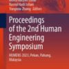 Proceedings of the 2nd Human Engineering Symposium, HUMENS 2023, Pekan, Pahang, Malaysia