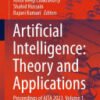 Artificial Intelligence: Theory and Applications, Proceedings of AITA 2023, Volume 1