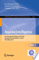 Applied Intelligence, First International Conference, ICAI 2023, Nanning, China, December 8–12, 2023, Proceedings, Part I