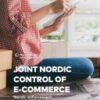 Joint Nordic Control of E-commerce, Nordic Enforcement project 2023