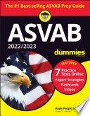 2022 / 2023 ASVAB For Dummies, Book + 7 Practice Tests Online + Flashcards + Video