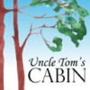 Uncle Tom’s Cabin