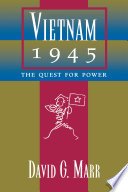 Vietnam 1945, The Quest for Power