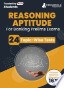 Reasoning Aptitude For Banking Prelims Exam 2023 (English Edition) – Solved 24 Topic-wise Tests For SBI/IBPS/RBI/IDBI Bank/Nabard/Clerk/PO