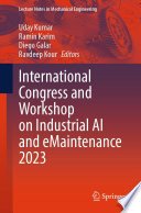 International Congress and Workshop on Industrial AI and eMaintenance 2023