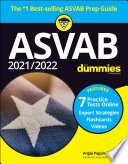 2021 / 2022 ASVAB For Dummies, Book + 7 Practice Tests Online + Flashcards + Video