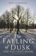 The Falling of Dusk, The 2023 Lent Book