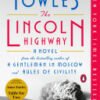 The Lincoln Highway, A Novel