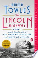 The Lincoln Highway, A Novel