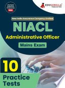 NIACL Administrative Officer (AO) Mains Exam Book 2023 (English Edition) – New India Assurance Company Limited – 10 Practice Tests (2000 Solved Questions)