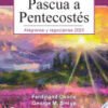 Alégrense y Regocíjense, Reflexiones Diarias de Pascua a Pentecostés 2023