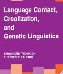 Language Contact, Creolization, and Genetic Linguistics