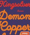 Demon Copperhead, Roman | Pulitzer-Preis & Women’s Prize for Fiction | »Ebenso klug wie wortmächtig. Ein Buch, das einen die USA mit neuen Augen sehen lässt.« Denis Scheck