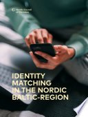 Identity Matching in the Nordic Baltic-region