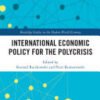 International Economic Policy for the Polycrisis